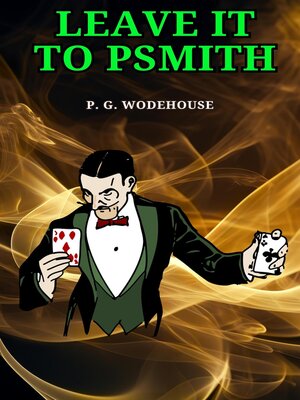 cover image of Leave it to Psmith